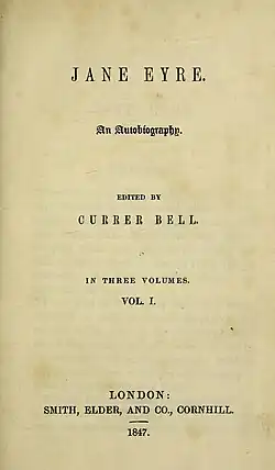 The title page to the original publication of Jane Eyre, including Brontë's pseudonym "Currer Bell".