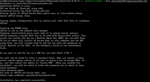 Screenshot of a successful installation of rEFInd boot manager, showing detection of shim boot loader, installation into NVRAM, and enrolment of Machine Owner Key (MOK) with a password for the next reboot