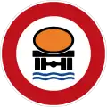 Sign 269 Trucks carrying water-polluting substances prohibited