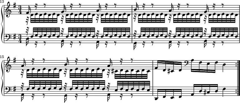 
\new PianoStaff <<
 \new Staff <<
  \new Voice \relative c' {
   \key g \major \time 3/4 \voiceOne
   \set Score.currentBarNumber = 13
   fis16 r r8 g16 r r8 a16 r r8 |
   b16 r r8 a16 r r8 g16 r r8 |
   a16 r r8 b16 r r8 a16 r r8 |
   \oneVoice fis16 d cis d \clef bass a fis e fis d4 | \bar ":|."
  }
  \new Voice \relative c' {
   \voiceTwo
   \repeat unfold 8 { r32 d e d e d e d } r cis d cis d cis d cis |
  }
 >>
 \new Staff <<
  \new Voice \relative c {
   \key g \major \clef bass \voiceOne
   \repeat unfold 8 { r32 fis g fis g fis g fis } r e fis e fis e fis e |
  }
  \new Voice \relative c {
   \voiceTwo
   d16 r r8 b16 r r8 a16 r r8 |
   g16 r r8 a16 r r8 b16 r r8 |
   a16 r r8 g16 r r8 a16 r r8 |
   \oneVoice d,16 fis e fis a d cis d fis4 |
  }
 >>
>>

