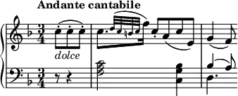 

    {
      \new PianoStaff <<
        \new Staff <<
            \relative c'' {
                \tempo "Andante cantabile"
                \clef treble \key f \major \time 3/4
                \partial4. c8-.(_\markup { \italic dolce } c-. c-.)
                c8.[ \grace { d32^( c b c } f16)] c8-. a( c e,)
                g4( f8)
                }
            >>
        \new Staff <<
            \new Voice \relative c {
                \clef bass \key f \major \time 3/4
                \partial4. r8 r4
                <f a c>2 <c g' bes>4
                \stemUp bes'^( a8)
                }
            \new Voice \relative c {
                \stemDown
                \partial4. s8 s4
                s2.
                d4.
                }
            >>
    >> }
