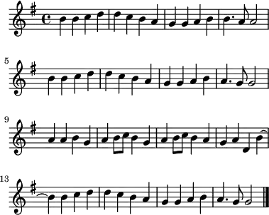 
\layout { line-width = #92 }
\relative c' { \key g \major
\set Staff.midiInstrument = #"acoustic guitar (nylon)"
b' b c d | d c b a | g g a b | b4. a8 a2 |
b4 b c d | d c b a | g g a b | a4. g8 g2 |
a4 a b g | a b8[c] b4 g | a b8[c] b4 a | g a d, b'~ |
b  b c d | d c b a | g g a b | a4. g8 g2 \bar"|." }

