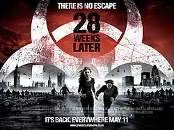 Film poster for 28 Weeks Later: a large white biohazard symbol looms over a dark, ruined London skyline as two figures run through a bleak landscape crowded with silhouettes of the Infected, with the text "THERE IS NO ESCAPE", "28 WEEKS LATER", and "IT'S BACK. EVERYWHERE MAY 11".