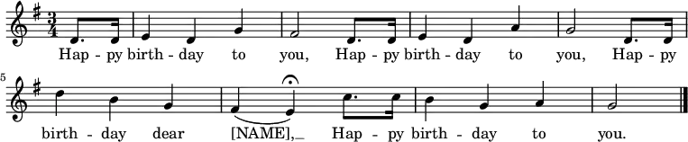 
\relative c' {
 \set Staff.midiInstrument = #"piano"
 \key g \major
 \time 3/4
 \set Score.tempoHideNote = ##t
 \tempo 4 = 90
 \partial 4 d8. d16 | e4 d g | fis2 d8. d16 | e4 d a' | g2 d8. d16 | d'4 b g | fis( \tempo 4 = 40 e\fermata) \tempo 4 = 90 c'8. c16 | b4 g a | g2 \bar "|."
}
\addlyrics { Hap -- py birth -- day to you, Hap -- py birth -- day to you, Hap -- py birth -- day dear [NAME], __ Hap -- py birth -- day to you. }
