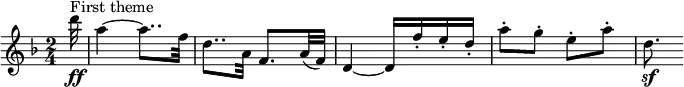 \relative c''' {
\set Staff.midiInstrument = #"violin"
\set Score.tempoHideNote = ##t \tempo 4 = 88
\key d \minor
\time 2/4
\set Score.currentBarNumber = #17
\partial 32 d32\ff^\markup "First theme"
a4~ a8.. f32
d8.. a32 f8. a32( f)
d4~ d16 f'-. e-. d-.
a'8-. g-. e-. a-.
d,8.\sf
}
